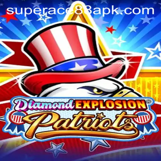 DiamondExplosionPatriots: The Latest Gaming Sensation with SuperAce88